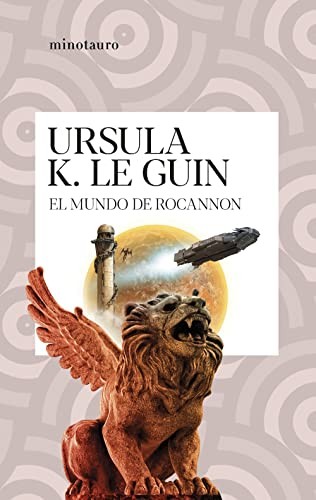 Ursula K. Le Guin, Rafael Marín: El mundo de Rocannon (Paperback, Minotauro)