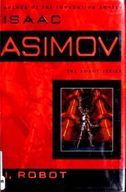 Harlan Ellison, Isaac Asimov, Mark Zug: I, Robot (2004, Bantam Books)