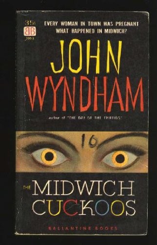 John Wyndham: The Midwich Cuckoos (Paperback, 1976, Ballantine Books)