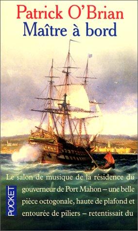 Patrick O'Brian, Jean-Charles Provost: Maître à bord (Paperback, French language, 1998, Pocket)