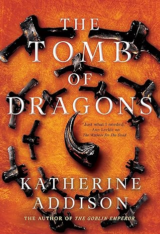 Sarah Monette: The Tomb of Dragons (EBook, Tor Books)