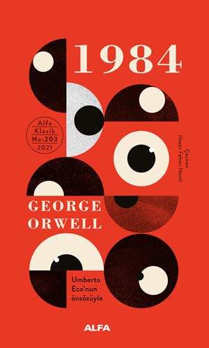 George Orwell: 1984 ; Umberto Eco'nun Önsözüyle (2021, Alfa Yayinlari)